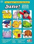 Cover: June! Idea Book - Scholastic Teaching Resources