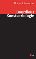 Cover: Bourdieus Kunstsoziologie - UVK