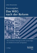 Cover: Praxisratgeber Das WEG nach der Reform - Lexxion Verlagsgesellschaft