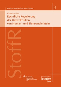 Abbildung von: Rechtliche Regulierung der Umweltrisiken von Human- und Tierarzneimitteln - Lexxion Verlagsgesellschaft