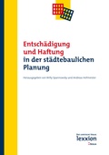 Cover: Entsch&auml;digung und Haftung in der st&auml;dtebaulichen Planung - Lexxion Verlagsgesellschaft