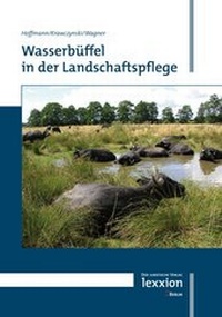 Abbildung von: Wasserbüffel in der Landschaftspflege - Lexxion Verlagsgesellschaft