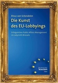 Cover: Die Kunst des EU-Lobbyings - Lexxion Verlagsgesellschaft