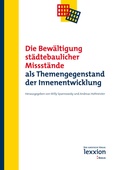 Cover: Die Bew&auml;ltigung st&auml;dtebaulicher Missst&auml;nde - Lexxion Verlagsgesellschaft
