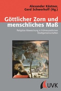 Cover: G&ouml;ttlicher Zorn und menschliches Ma&szlig; - UVK