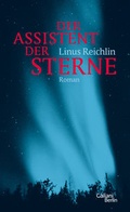 Cover: Der Assistent der Sterne - Galiani Berlin