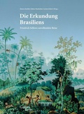Cover: Die Erkundung Brasiliens - Galiani Berlin