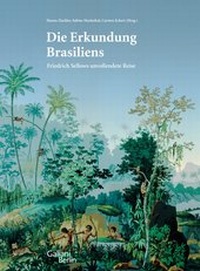 Abbildung von: Die Erkundung Brasiliens - Galiani Berlin