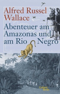 Abbildung von: Abenteuer am Amazonas und am Rio Negro - Galiani Berlin