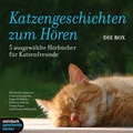 Cover: Katzengeschichten zum H&ouml;ren - Die Box - steinbach sprechende b&uuml;cher
