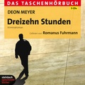 Cover: Dreizehn Stunden - steinbach sprechende b&uuml;cher