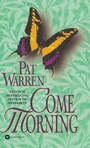 Cover: Come Morning - Grand Central Publishing