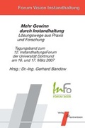 Cover: InFo 2007 Mehr Gewinn durch Instandhaltung - L&ouml;sungswege aus Praxis und Forschung - Praxiswissen Service