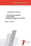 Cover: Prozessorientiertes, industrielles Projektmanagement PIPM - Praxiswissen Service