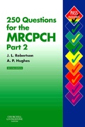 Cover: 250 Questions for the MRCPCH Part 2 - Churchill Livingstone