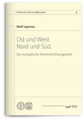Cover: Ost und West. Nord und S&uuml;d. - Universit&auml;tsverlag Halle-Wittenberg