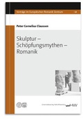 Cover: Skulptur - Sch&ouml;pfungsmythen - Romanik - Universit&auml;tsverlag Halle-Wittenberg