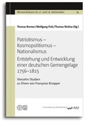 Cover: Patriotismus - Kosmopolitismus - Nationalismus - Universit&auml;tsverlag Halle-Wittenberg