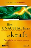 Cover: Eine unaufhaltsame Kraft - sagena Innovationsgesellschaft mbH