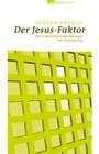 Cover: Der Jesus-Faktor - sagena Innovationsgesellschaft mbH
