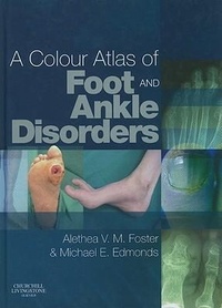 Enlarge image Cover: A Colour Atlas of Foot and Ankle Disorders - Churchill Livingstone