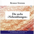 Cover: Die sechs Neben&uuml;bungen - Rudolf Steiner Ausgaben