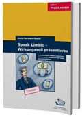 Cover: Speak Limbic - Wirkungsvoll pr&auml;sentieren - BusinessVillage