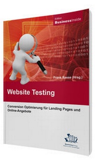 Abbildung von: Website-Testing: Conversion Optimierung für Landing Pages und Online-Angebote - BusinessVillage