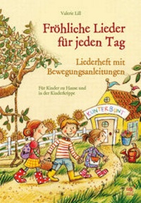 Abbildung von: Fröhliche Lieder für jeden Tag (Liederheft) - cap-Verlag Andreas Claus e.K.