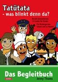Cover: Tat&uuml;tata - was blinkt denn da? (Begleitbuch) - cap-Verlag Andreas Claus e.K.