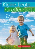 Cover: Kleine Leute, gro&szlig;er Gott (Liederbuch) - cap-Verlag Andreas Claus e.K.