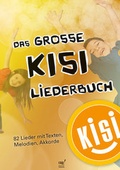 Cover: Das gro&szlig;e KISI-Liederbuch - cap-Verlag Andreas Claus e.K.