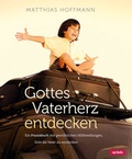 Cover: Gottes Vaterherz entdecken - cap-Verlag Andreas Claus e.K.