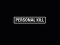 Cover: Personal Kill - Verlag f. mod. Kunst