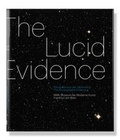 Cover: The Lucid Evidence - Verlag f. mod. Kunst