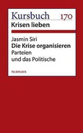 Cover: Die Krise organisieren - Murmann