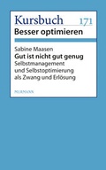 Cover: Gut ist nicht gut genug - Murmann