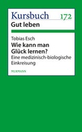 Cover: Wie kann man Gl&uuml;ck lernen? - Murmann