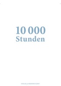 Cover: 10 000 Stunden - Verlag f. mod. Kunst