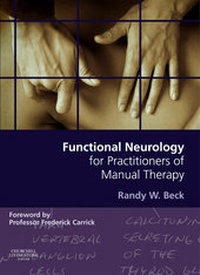 Abbildung von: Functional Neurology for Practitioners of Manual Therapy - Churchill Livingstone