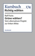 Cover: Gr&uuml;ne w&auml;hlen? - Murmann