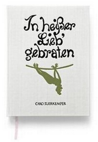 Enlarge image Cover: Caro Suerkemper - Verlag f. mod. Kunst