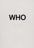Cover: WHO but - Verlag f. mod. Kunst