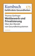 Cover: Wettbewerb und Privatisierung - Murmann