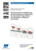 Cover: Untersuchungen zur Optimierung des Stanznietens mit Halbhohlniet als universelles F&uuml;geverfahren zum Verbinden von Blechen und Profilen - Europ&auml;ische Forschungsgesellschaft f&uuml;r Blechverarbeitung e.V. (EFB)