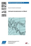 Cover: L&auml;rmarm konstruieren in Blech - Europ&auml;ische Forschungsgesellschaft f&uuml;r Blechverarbeitung e.V. (EFB)