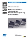 Cover: Reibungsverhalten von Tiefziehblechen bei hoher Fl&auml;chenpressung an der Ziehkante - Europ&auml;ische Forschungsgesellschaft f&uuml;r Blechverarbeitung e.V. (EFB)