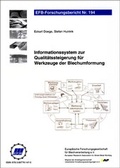 Cover: Informationssystem zur Qualit&auml;tssteigerung f&uuml;r Werkzeuge der Blechumformung - Europ&auml;ische Forschungsgesellschaft f&uuml;r Blechverarbeitung e.V. (EFB)