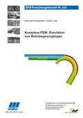 Cover: Komplexe FEM- Simulation von Rohrbiegevorg&auml;ngen - Europ&auml;ische Forschungsgesellschaft f&uuml;r Blechverarbeitung e.V. (EFB)