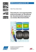 Cover: Theoretische und experimentelle Untersuchungen zur Ermittlung der Grenzform&auml;nderungskurve von dicken Blechwerkstoffen (s0 = 2,5 - 5,0 mm) - Europ&auml;ische Forschungsgesellschaft f&uuml;r Blechverarbeitung e.V. (EFB)
